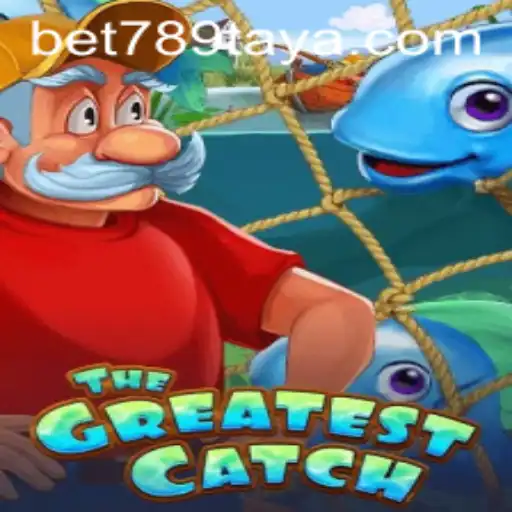 The Greatest Catch